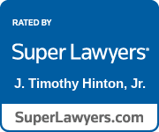 Rated By Super Lawyers J. Timmothy Hinton, Jr.